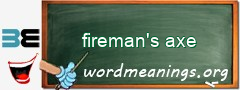 WordMeaning blackboard for fireman's axe